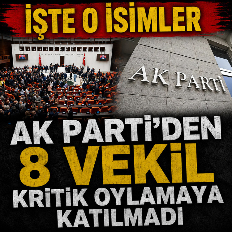 Çerçeve Yasa oylamasına katılmayan AK Partili vekiller belli oldu!