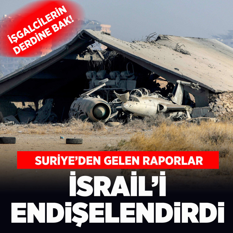 Suriye'den gelen raporlar İsrail'i endişelendirdi