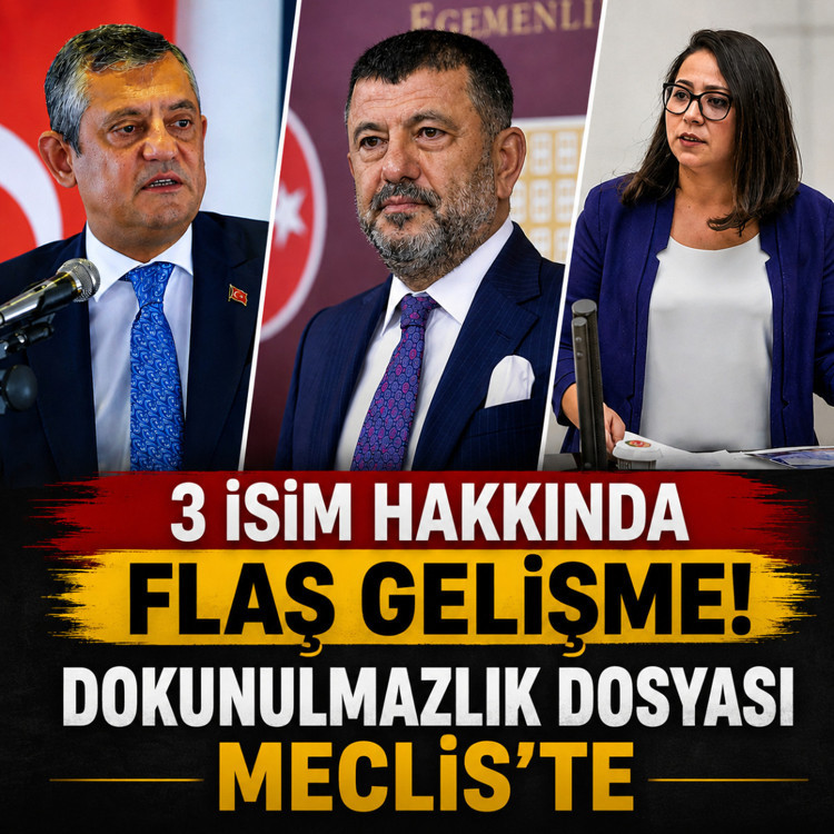 Özgür Özel, Veli Ağbaba ve Sera Kadıgil’in dokunulmazlık dosyaları TBMM’de