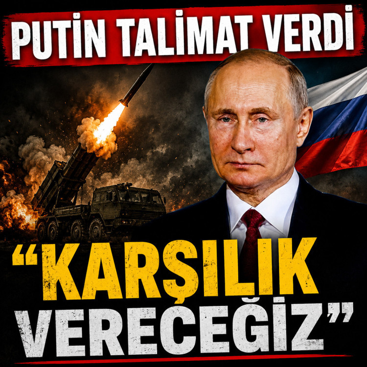 Rusya Devlet Başkanı Putin: ''Talimat verdim, karşılık vereceğiz''