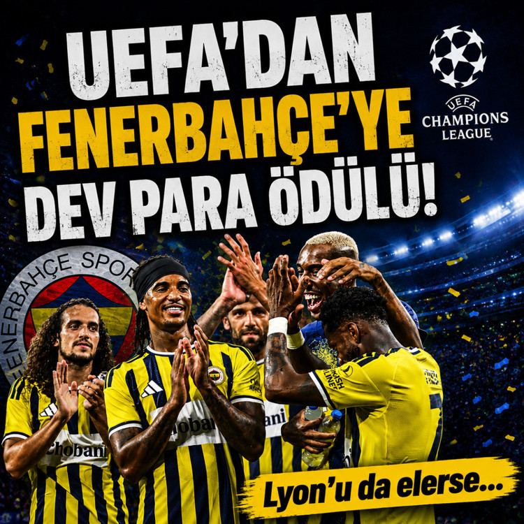 UEFA'dan Fenerbahçe'ye dev para ödülü! Lyon'u da elerse...