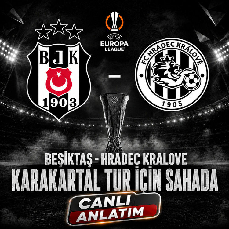 Beşiktaş - Hradec Kralove / Canlı anlatım