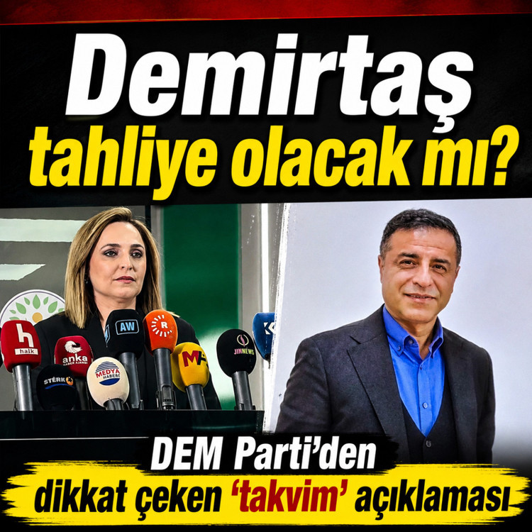 Demirtaş tahliye olacak mı? DEM Parti'den dikkat çeken 'takvim' açıklaması