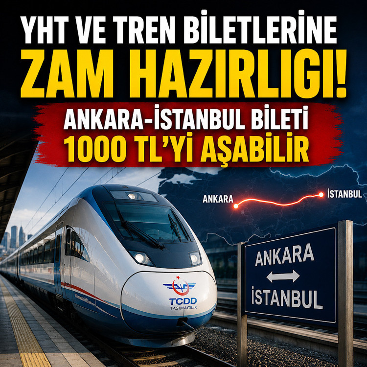 YHT ve tren biletlerine zam hazırlığı! Ankara-İstanbul bileti 1000 TL’yi aşabilir