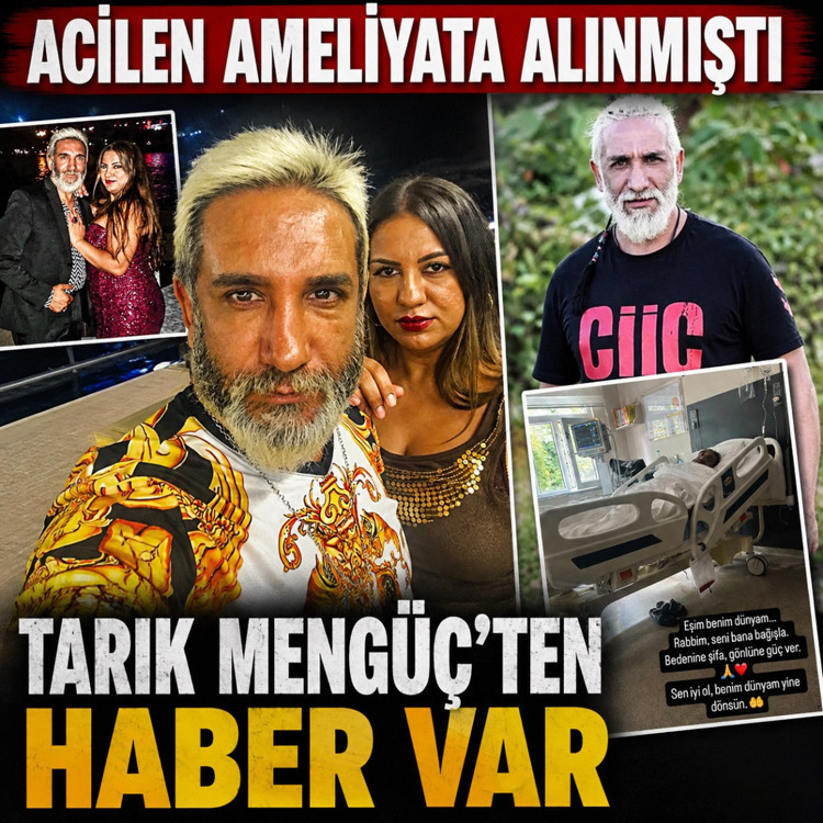 Aniden ameliyata alınmıştı! Tarık Mengüç'ten haber var
