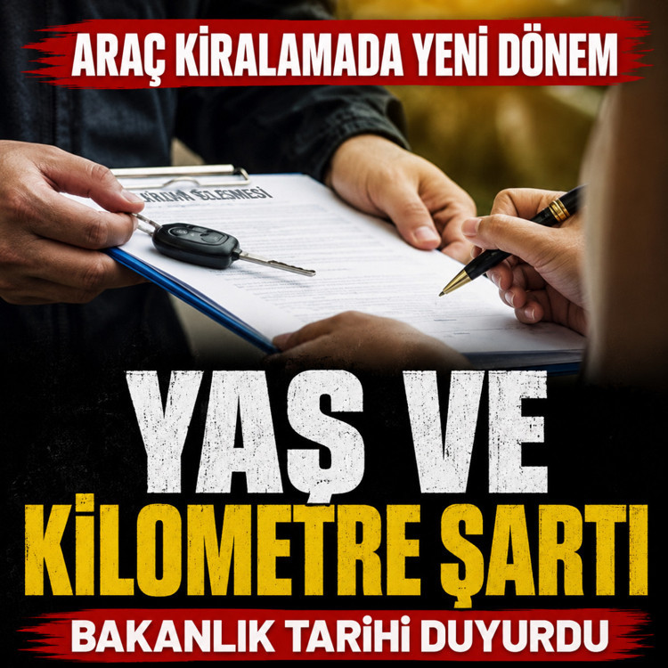 Araç kiralamada yeni dönem! Yaş ve kilometre şartı getirildi, tarih belli oldu