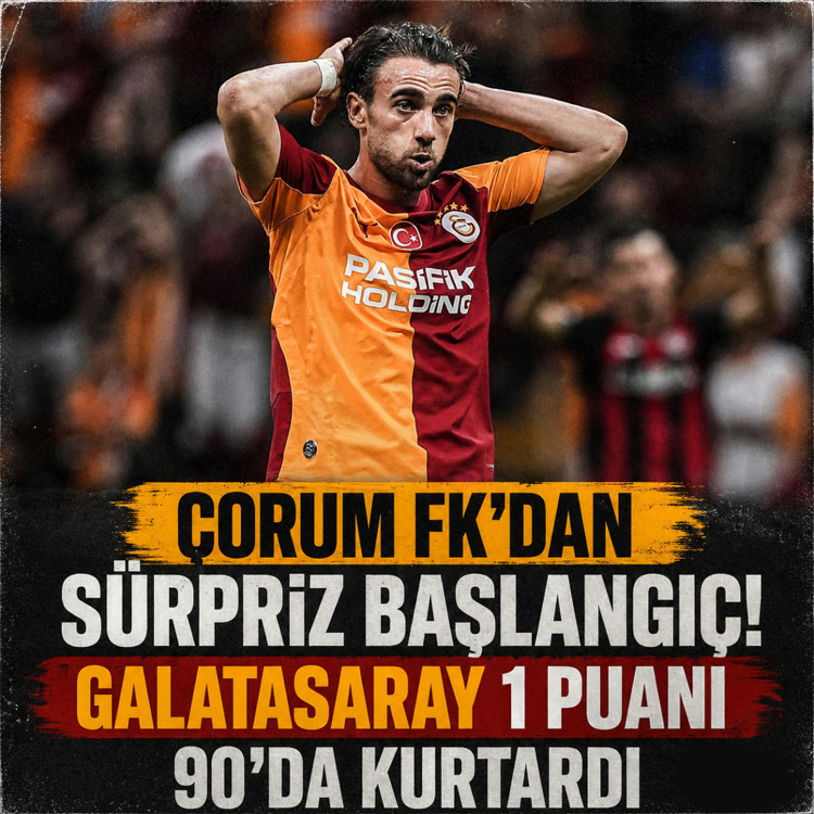 Galatasaray sezonun ilk maçında Çorum FK ile berabere kaldı