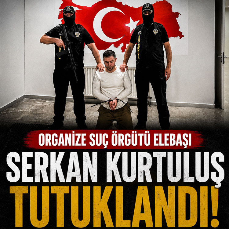 Organize suç örgütü elebaşı Serkan Kurtuluş tutuklandı