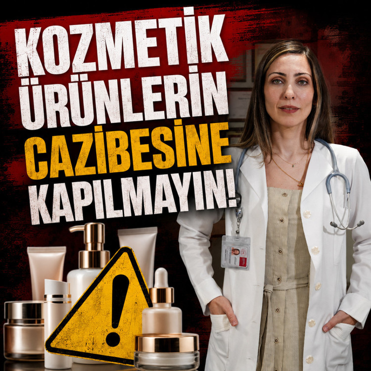 Kozmetik ürünlerinin cazibesine kapılmayın