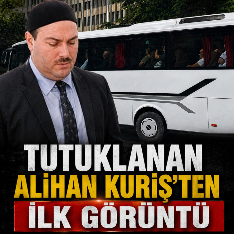Tutuklanan Alihan Kuriş'ten ilk görüntü!