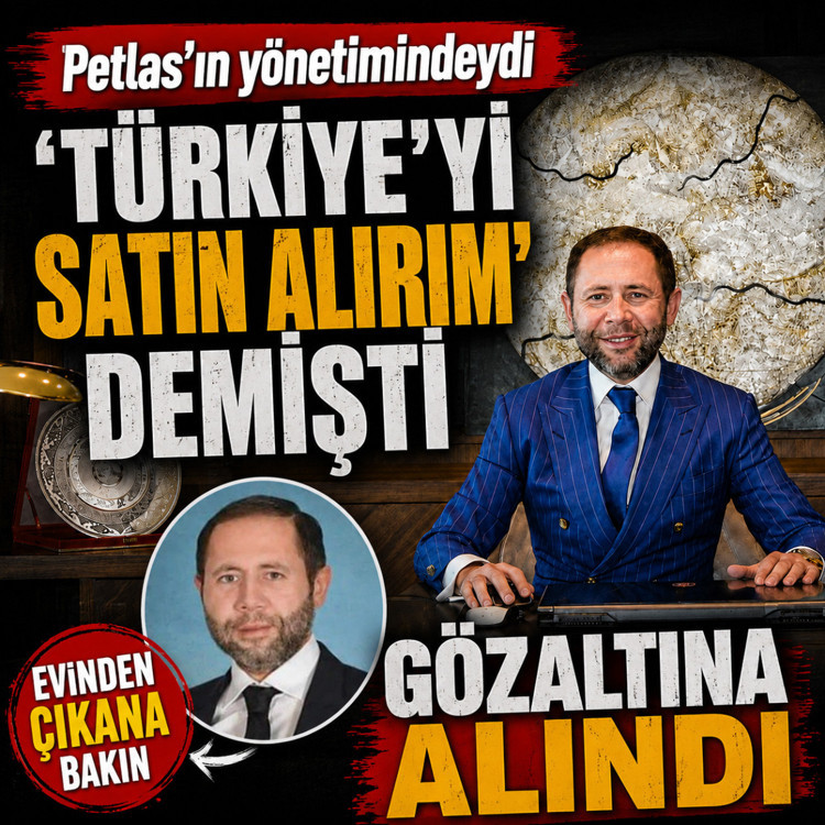 "Türkiye’yi satın alırım" demişti! Petlas'ın eski üyesi Abdülkadir Özcan'a gözaltı: Evinde uyuşturucu bulundu