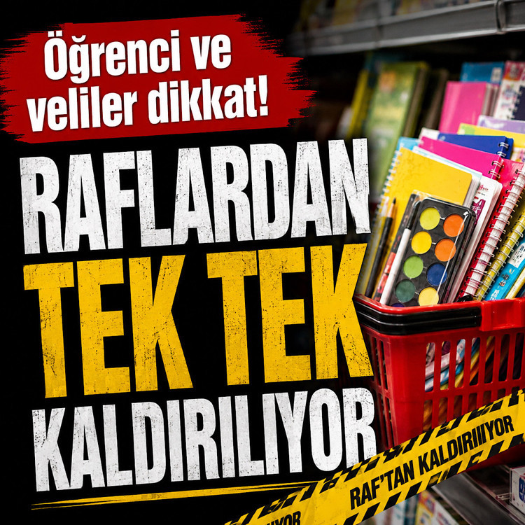 Öğrenci ve veliler dikkat! Raflardan tek tek kaldırılıyor