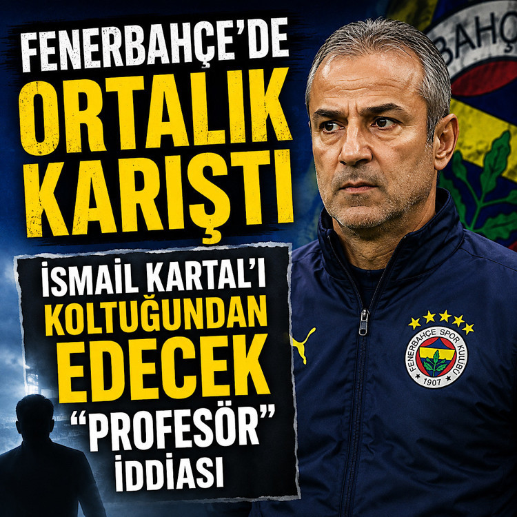 Fenerbahçe’de ortalık karıştı! İsmail Kartal’ı koltuğundan edecek “profesör” iddiası