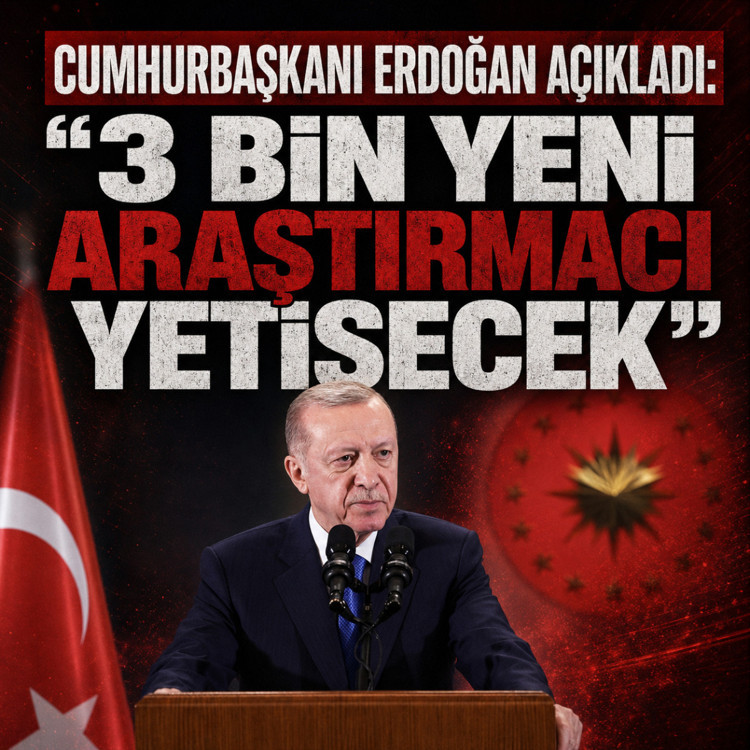 Erdoğan: 3 bin genç araştırmacı bilim ve teknoloji ekosistemine kazandırılacak
