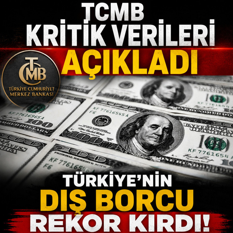 Türkiye'nin dış borcu rekor kırdı! TCMB'nin verileri