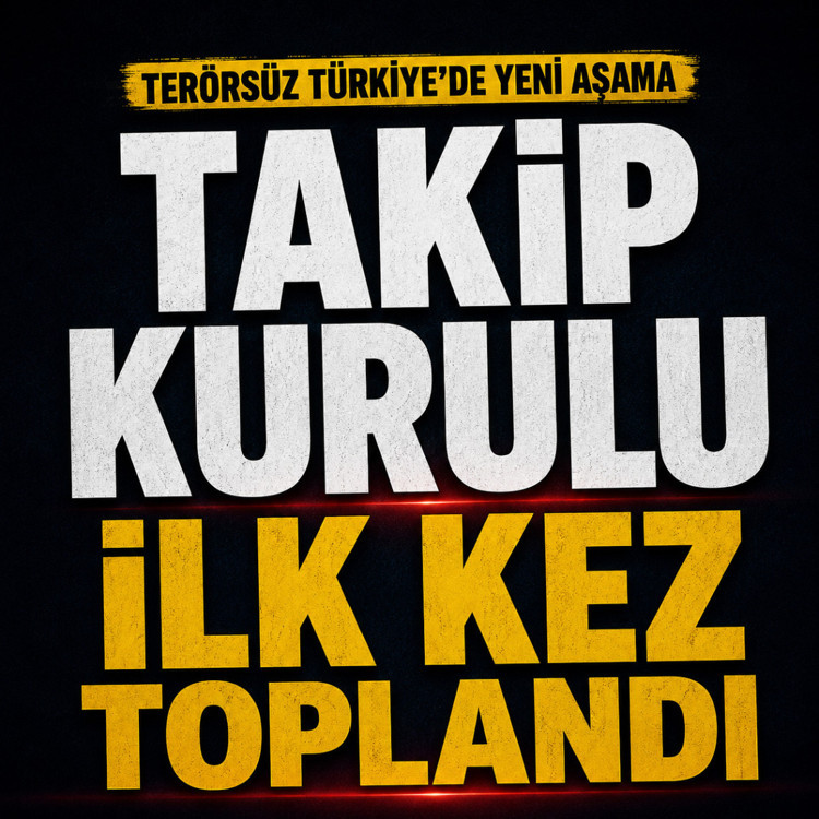 Terörsüz Türkiye yolunda kritik zirve! Takip Kurulu ilk kez toplandı
