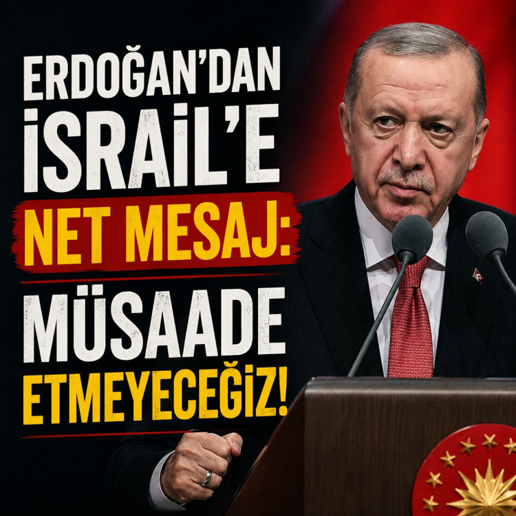 Erdoğan'dan vatandaşlara çağrı! İsrail'e net mesaj: Müsaade etmeyeceğiz!
