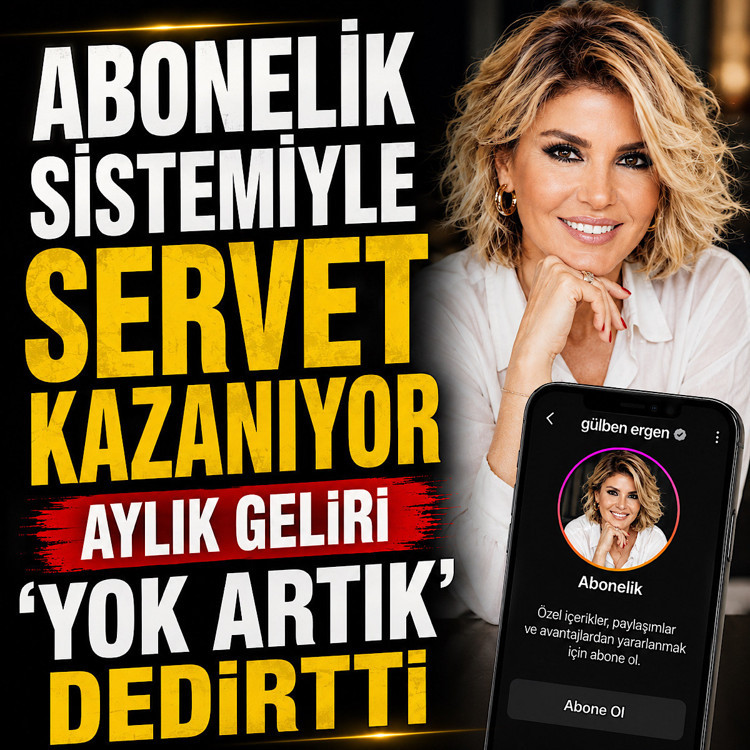 Abonelik sistemiyle servet kazanıyor! Gülben Ergen’in aylık geliri ortaya çıktı