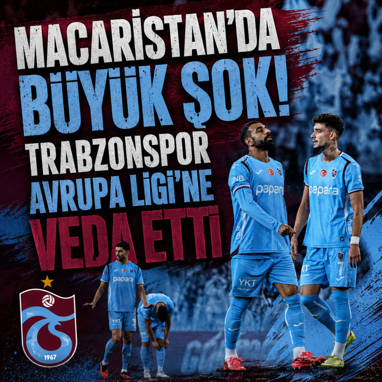 Trabzonspor Avrupa Ligi’ne veda etti