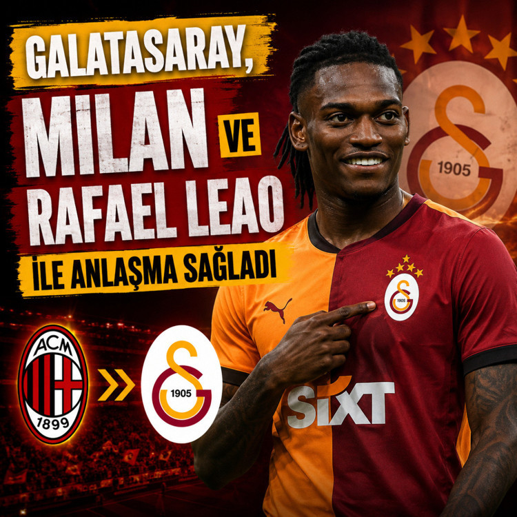 Galatasaray, Milan ve Rafael Leao ile anlaşma sağladı