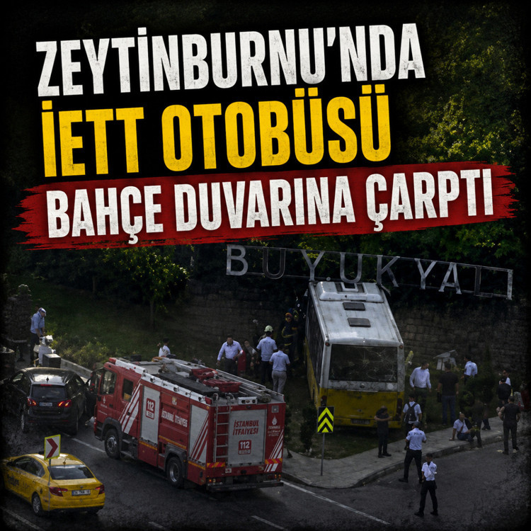 Zeytinburnu'nda İETT otobüsü bahçe duvarına çarptı