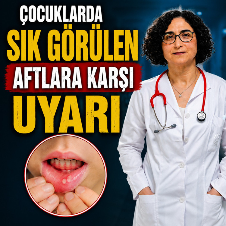 Çocuklarda sık görülen aftlara karşı uyarı