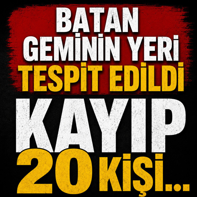 Girne'de batan geminin yeri tespit edildi! Kayıp 20 kişi nerede?