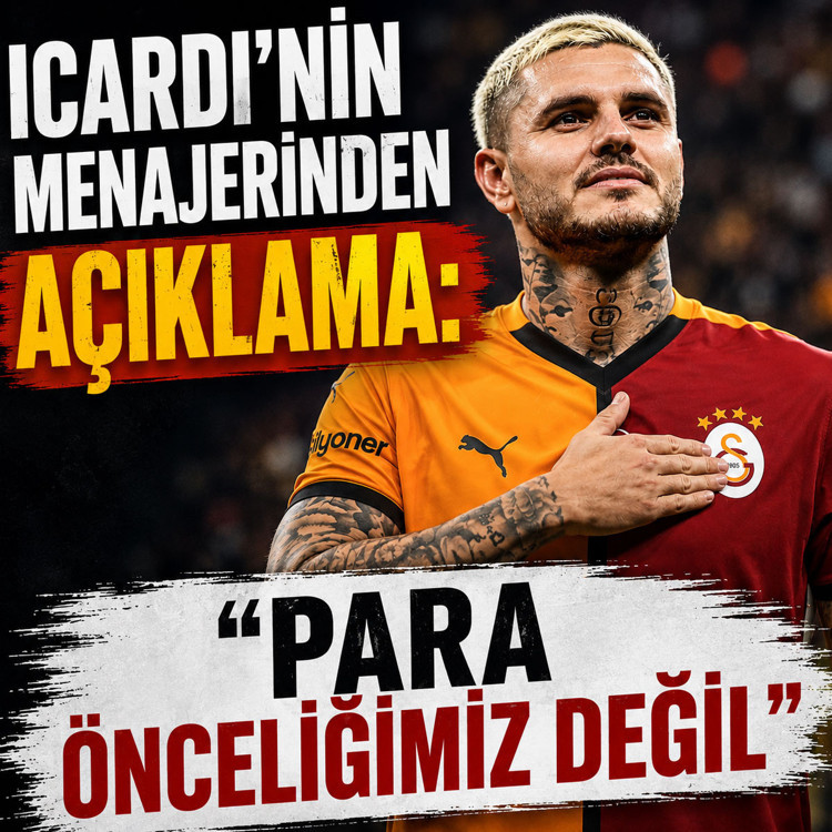 Icardi'nin menajerinden açıklama: "Para önceliğimiz değil"