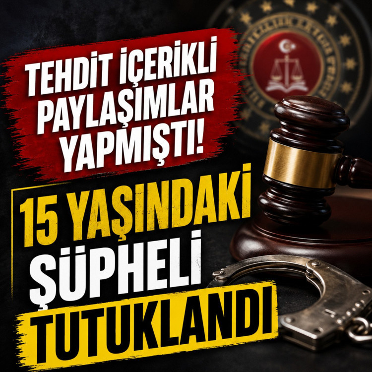 Sosyal medyadan tehdit içerikli paylaşım yapan 15 yaşındaki şüpheli tutuklandı