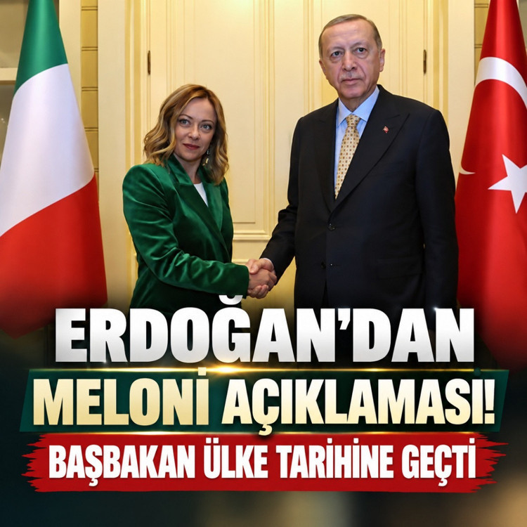 Erdoğan'dan Meloni açıklaması! Başbakan ülke tarihine geçti