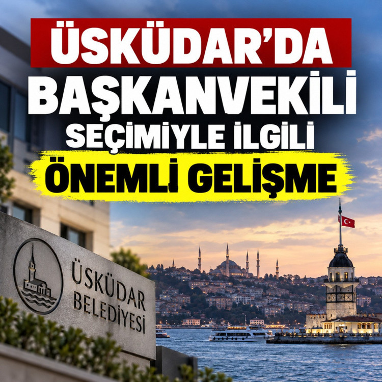 Üsküdar'da başkanvekili seçimi ertelendi