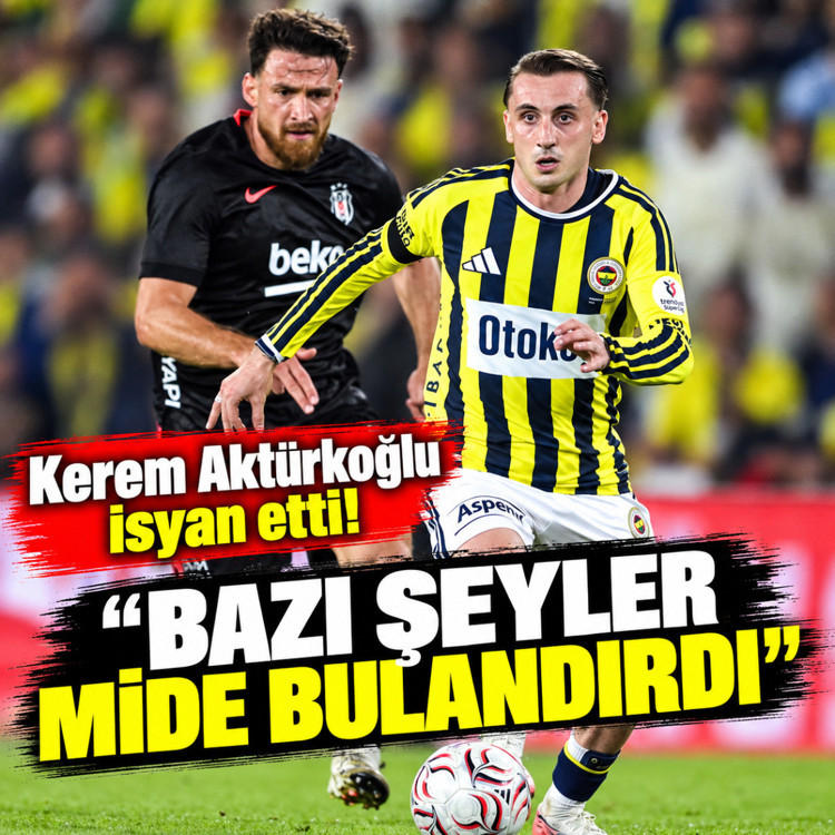 Kerem Aktürkoğlu isyan etti! ''Bazı şeyler mide bulandırdı''