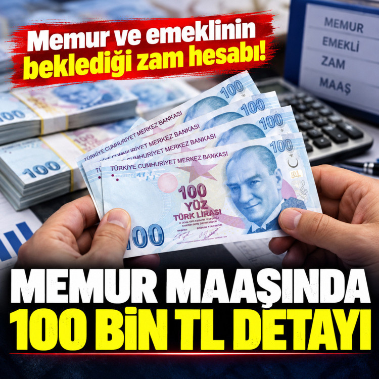 Memur ve emeklinin beklediği zam hesabı! Memur maaşında 100 bin TL detayı