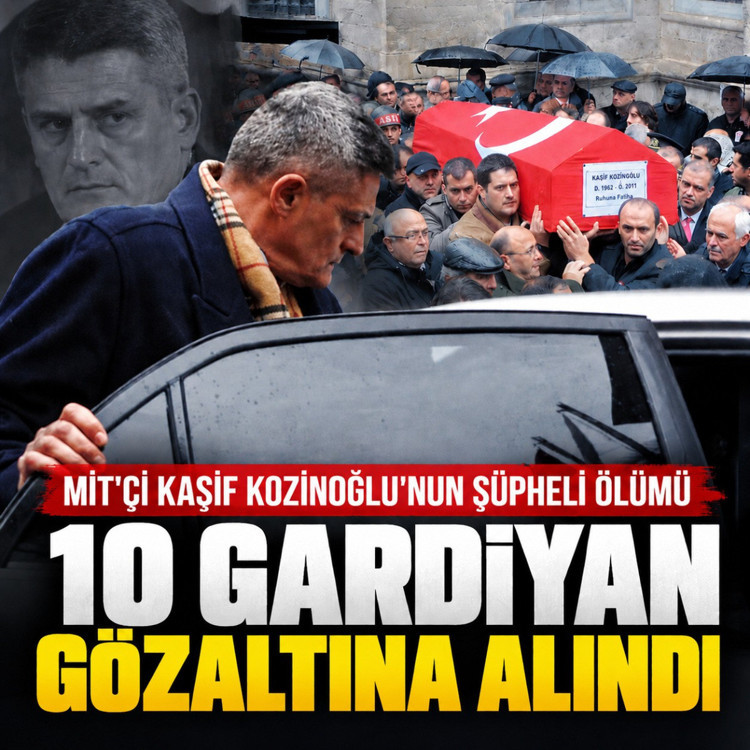MİT'çi Kaşif Kozinoğlu’nun şüpheli ölümüyle ilgili 10 gardiyan gözaltına alındı