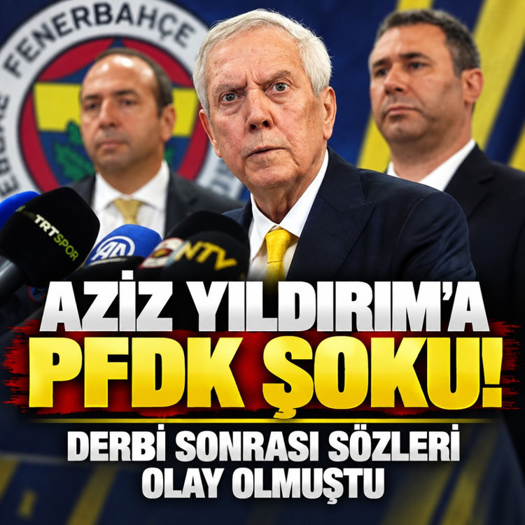 Aziz Yıldırım PFDK'ya sevk edildi