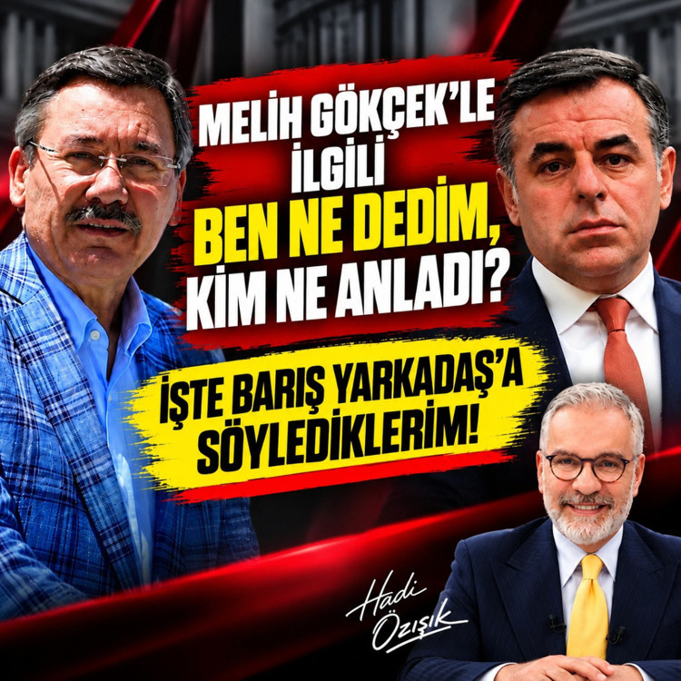 Hadi Özışık'tan Melih Gökçek açıklaması: Eleştirdiğin zaman niye günahkâr oluyorsun?