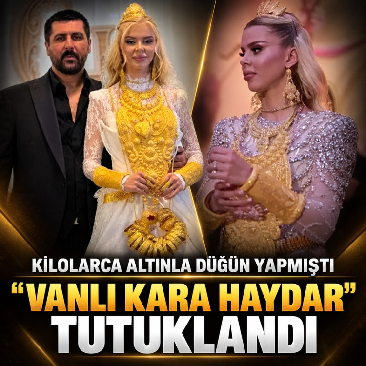 Kilolarca altınla düğün yapmıştı: "Vanlı Kara Haydar" tutuklandı