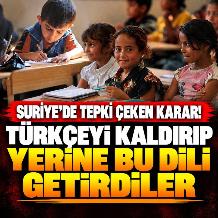 Suriye'de tepki çeken karar! Türkçeyi kaldırıp yerine bu dili getirdiler