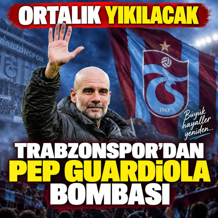 Trabzonspor'dan Pep Guardiola bombası! Ortalık yıkılacak