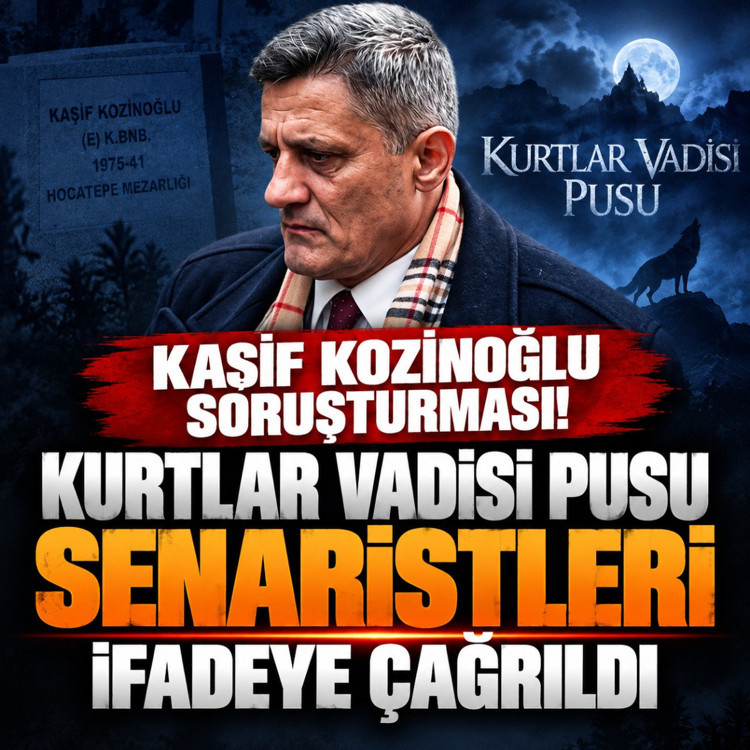 Kaşif Kozinoğlu soruşturmasında Kurtlar Vadisi Pusu senaristleri ifadeye çağrıldı
