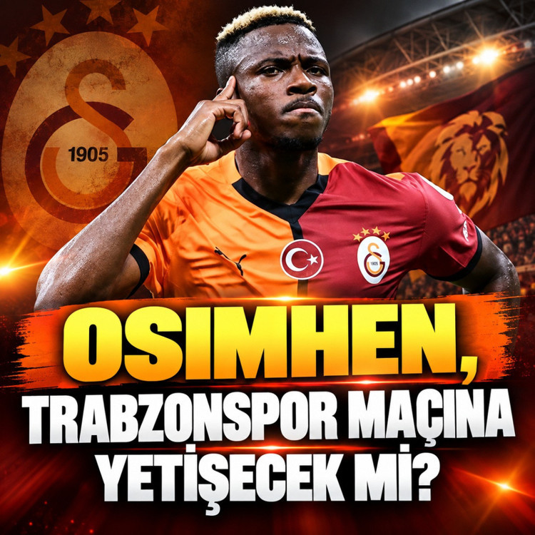 Derbi maç öncesi Galatasaray'da Osimhen gelişmesi