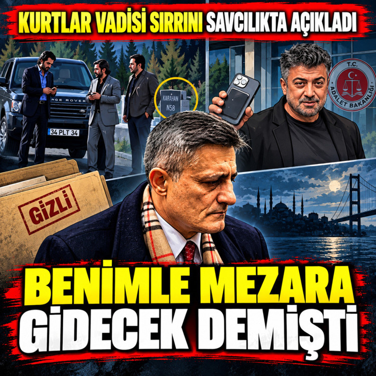 Benimle mezara gidecek demişti! Kurtlar Vadisi'nin sırrını savcılıkta açıkladı