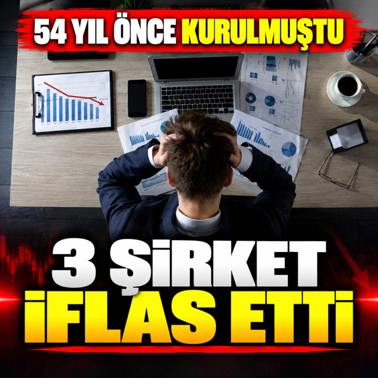 3 şirket iflas etti aralarında 54 yıllık şirket de var