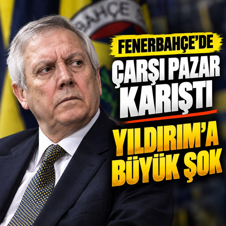 Fenerbahçe'de çarşı pazar karıştı! Aziz Yıldırım'a büyük şok...