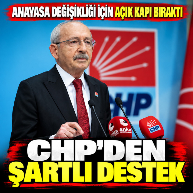 CHP'den şartlı destek: Anayasa değişikliği için açık kapı bıraktı