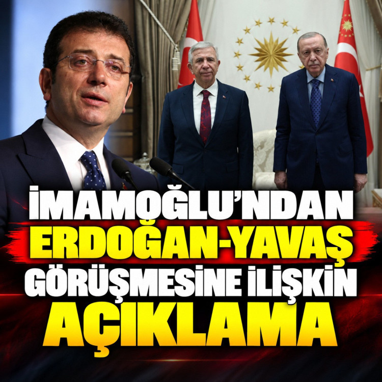 Ekrem İmamoğlu Erdoğan-Mansur Yavaş görüşmesinde sakıncalı bulduğu durumu açıkladı