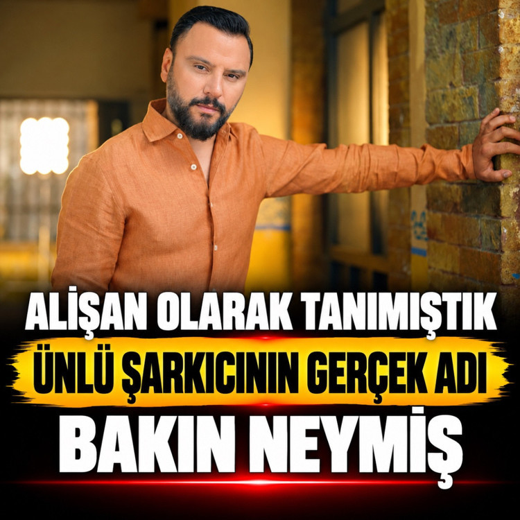 “Alişan” ismiyle ünlenmişti! Gerçek adı meğer bambaşkaymış