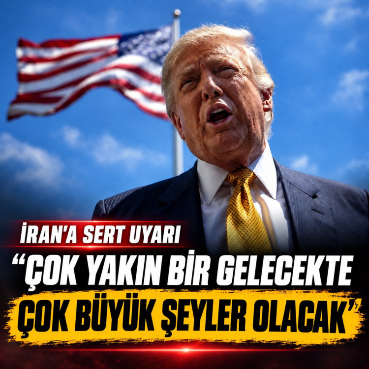 ABD Başkanı Trump’tan İran’a sert uyarı