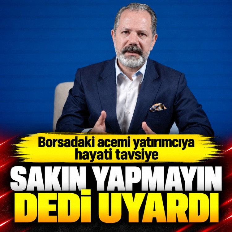 "Sakın yapmayın!" dedi uyardı: İslam Memiş'ten borsadaki acemi yatırımcıya hayati tavsiye