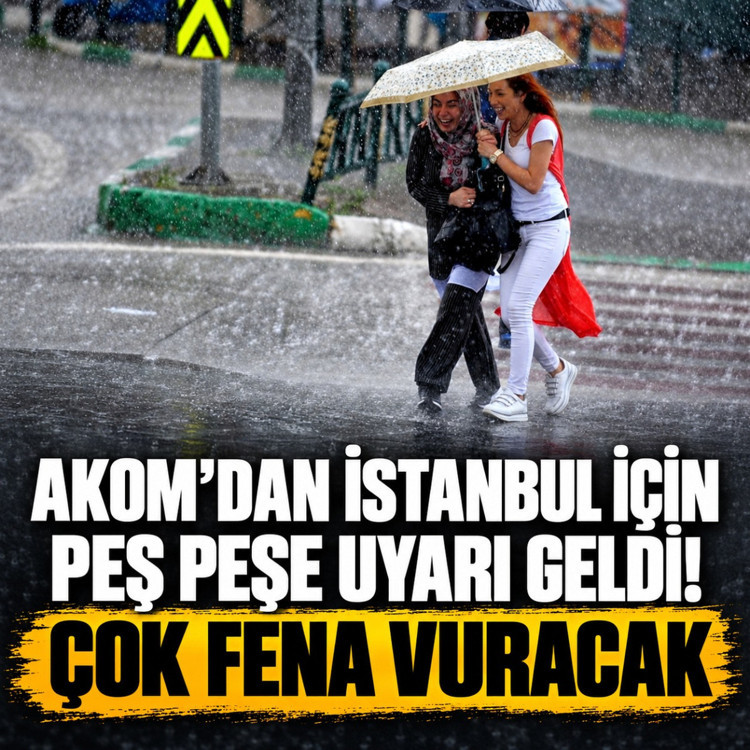 AKOM'dan İstanbul için peş peşe uyarı geldi! Çok fena vuracak